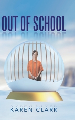 Out of School by Karen Clark