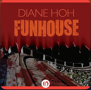 Funhouse by Diane Hoh