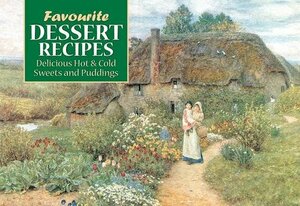 Favourite Dessert Recipes by Helen Paterson Allingham