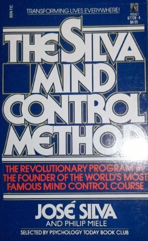 Silva Mind Control Method by José Silva