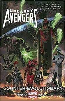 Uncanny Avengers 006: Contra-Evolucionario by Rick Remender