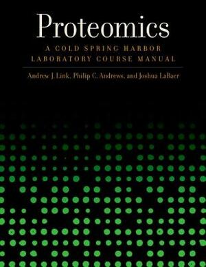 Proteomics by Andrew J. Link