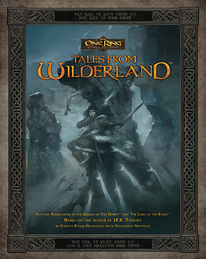 The One Ring: Tales from Wilderland by Gareth Ryder-Hanrahan, Francesco Nepitello