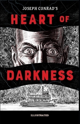 Heart of Darkness Illustrated by Joseph Conrad