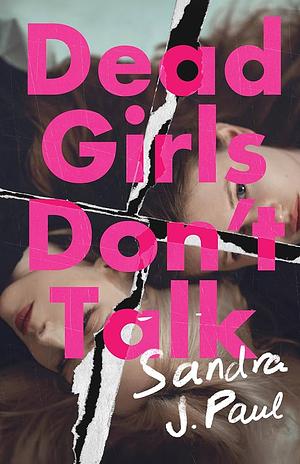 Dead Girls Don't Talk by Joanne Carlton