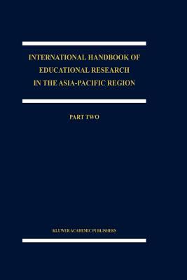 The International Handbook of Educational Research in the Asia-Pacific Region by 