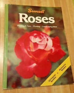 How to Grow Roses by Sunset Magazines &amp; Books