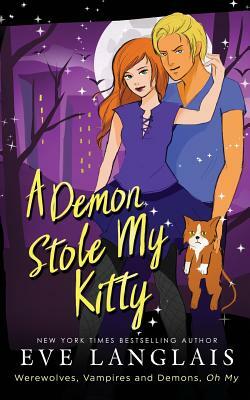 A Demon Stole My Kitty by Eve Langlais