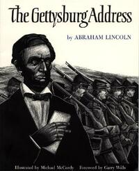 The Gettysburg Address by Abraham Lincoln