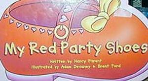 My Red Party Shoes by Nancy Parent