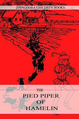 The Pied Piper Of Hamelin by Robert Browning