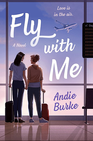 Fly with Me by Andie Burke