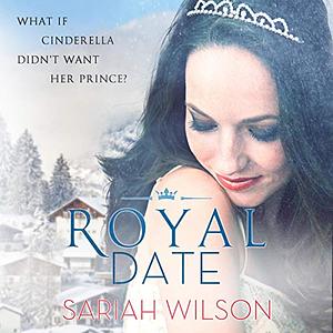Royal Date by Sariah Wilson