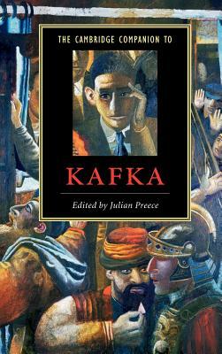 The Cambridge Companion to Kafka by 