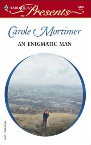 An Enigmatic Man by Carole Mortimer