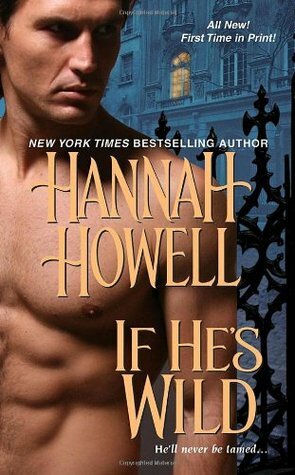 If He's Wild by Hannah Howell