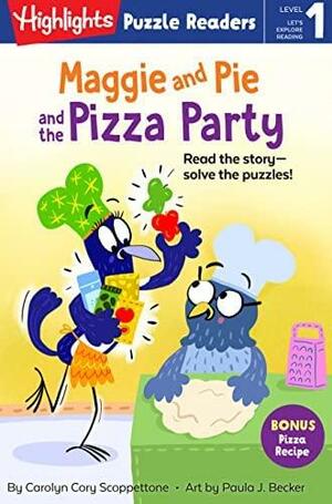 Maggie and Pie and the Pizza Party by Carolyn Cory Scoppettone