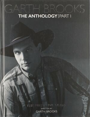 The Anthology Part 1 Limited Edition by Garth Brooks
