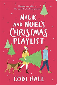 Nick and Noel's Christmas Playlist by Codi Hall