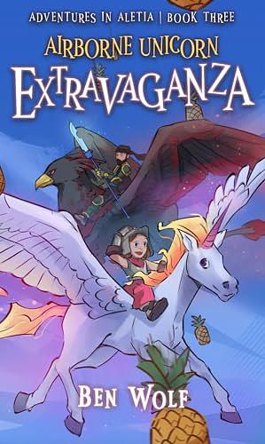 Airborne Unicorn Extravaganza by Ben Wolf