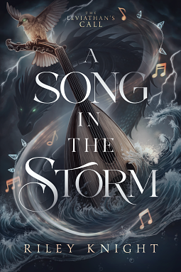 A Song in the Storm by Riley Knight