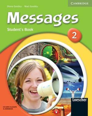 Messages 2 Student's Pack Italian Edition by Diana Goodey, David Bolton, Noel Goodey