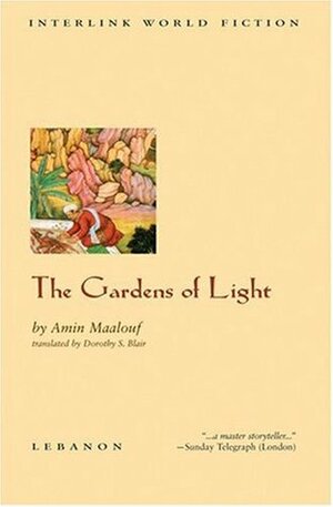 The Gardens of Light by Amin Maalouf, Dorothy S. Blair