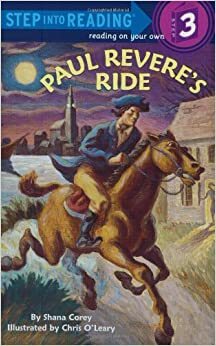 Paul Revere's Ride (Step into Reading) by Shana Corey