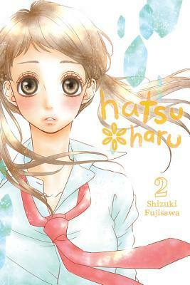 Hatsu*Haru, Vol. 2 by Shizuki Fujisawa