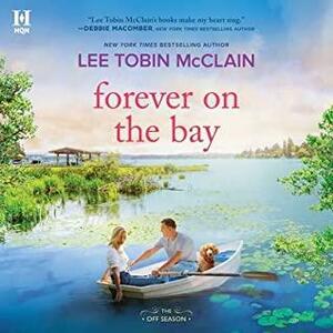 Forever on the Bay by Lee Tobin McClain