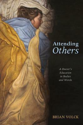 Attending Others by Brian Volck