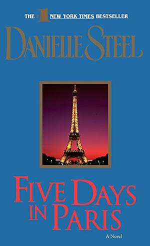 Five Days in Paris by Danielle Steel