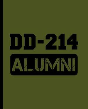 DD-214 Alumni: A Composition Book for a Discharged Military Veteran or Servicemember by Eternity Journals