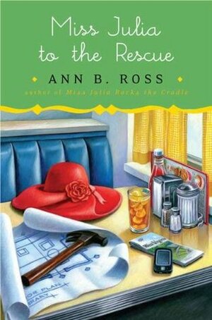 Miss Julia to the Rescue by Ann B. Ross