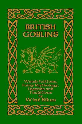 British Goblins by Wirt Sikes