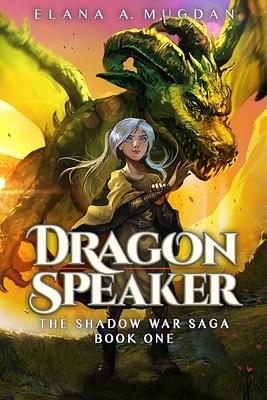 Dragon Speaker by Elana A. Mugdan