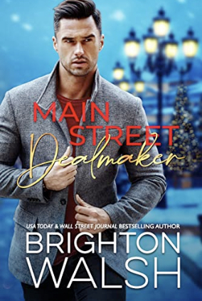 Main Street Dealmaker by Brighton Walsh