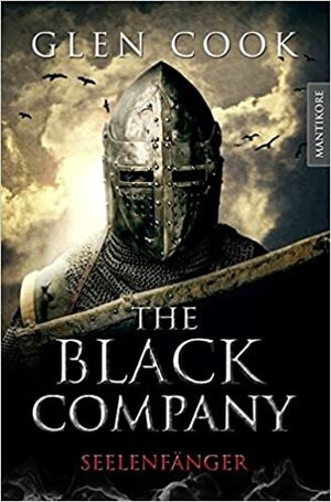 The Black Company: Seelenfänger by Glen Cook