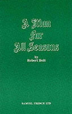 A Man for All Seasons by Robert Bolt