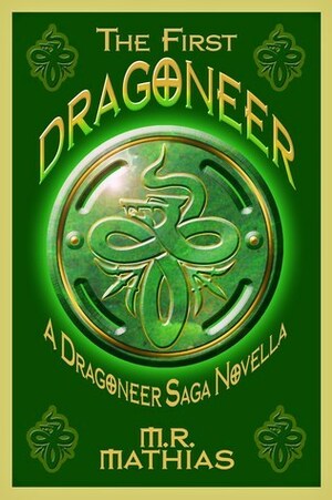 The First Dragoneer by M.R. Mathias