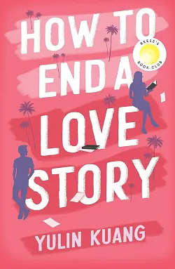 How to end a love story by Yulin Kuang