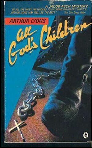 All God's Children by Arthur Lyons