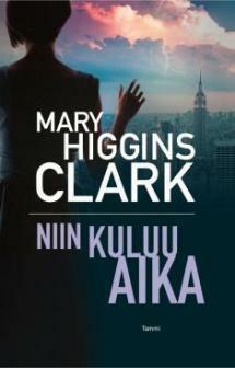 Niin kuluu aika by Mary Higgins Clark