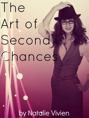 The Art of Second Chances by Natalie Vivien