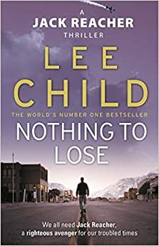 Nothing to Lose by Lee Child