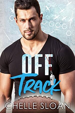 Off Track by Chelle Sloan