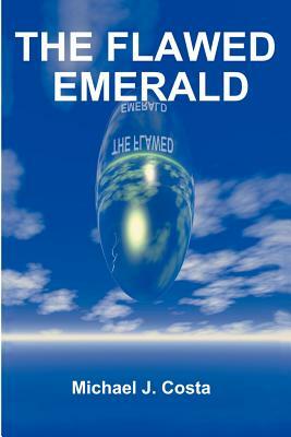 The Flawed Emerald by Michael Costa