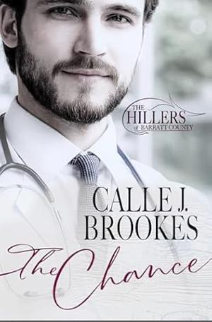 The Chance by Calle J. Brookes