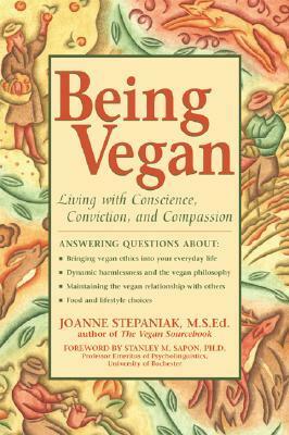 Being Vegan by Joanne Stepaniak