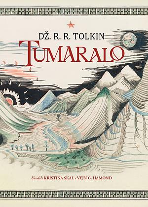 Tumaralo by Wayne G. Hammond, J.R.R. Tolkien, Christina Scull